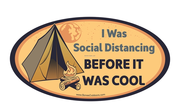 Picture of Salty Bones I Was Social Distancing Before IT Was Cool  Camping