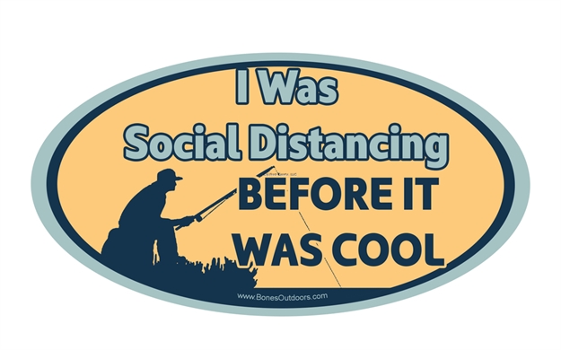 Picture of Salty Bones I Was Social Distancing Before IT Was Cool  Fishing