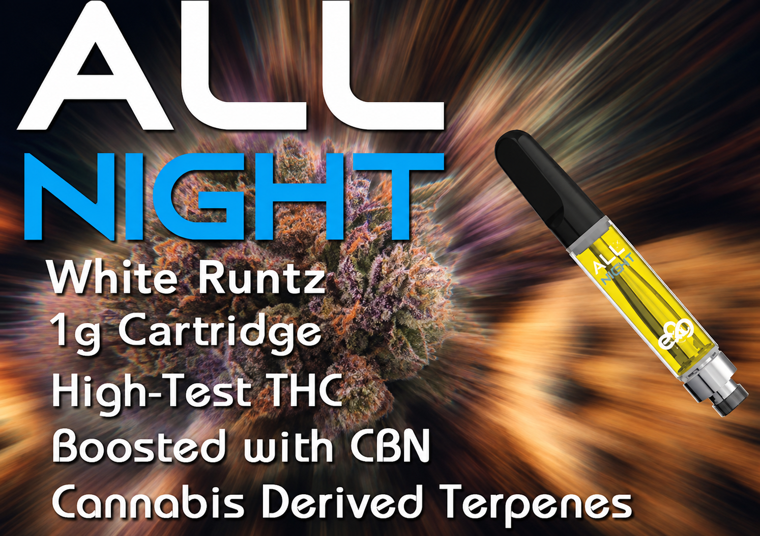 ALL NIGHT - WHITE RUNTZ - 1G CART - INDICA