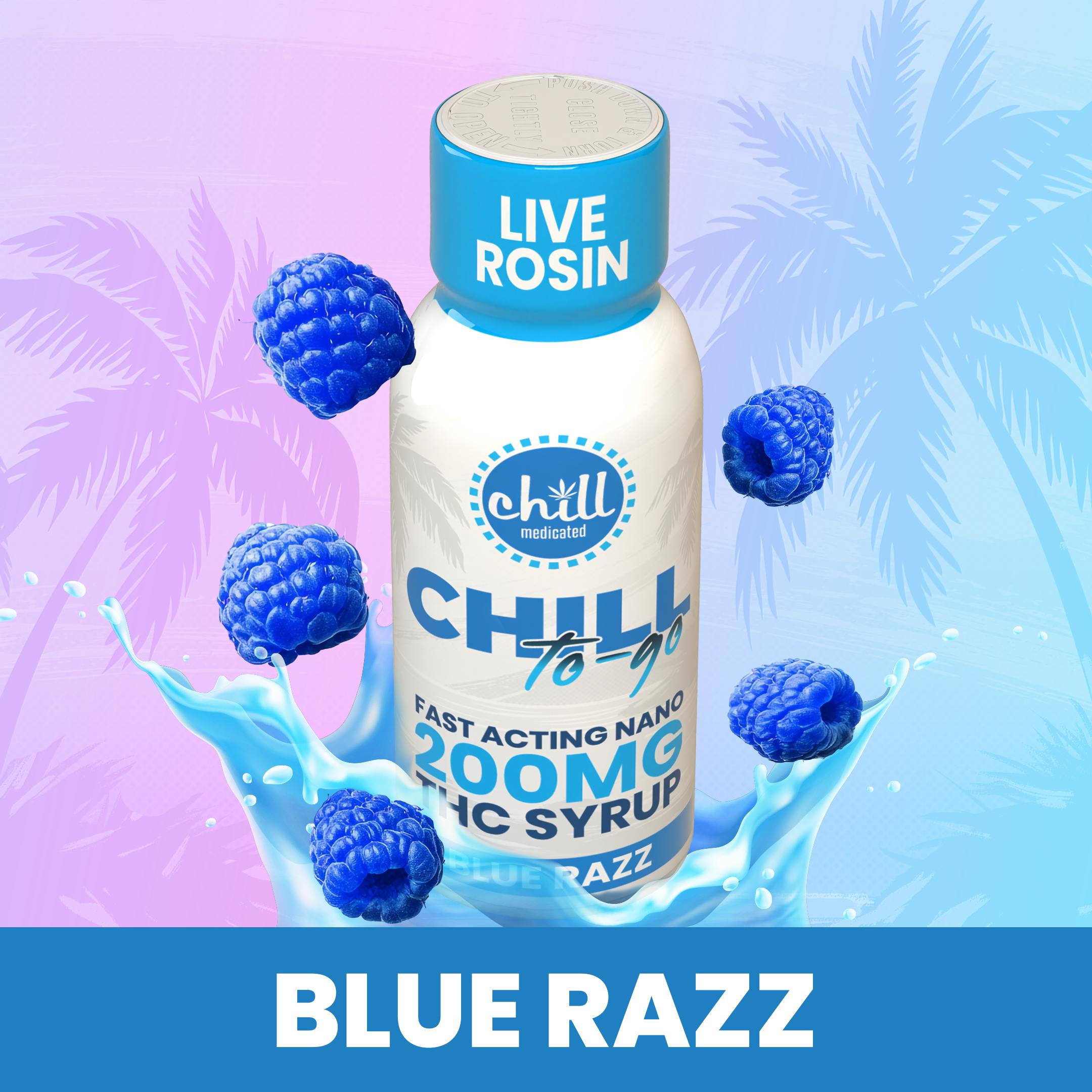 Chill Medicated - 200mg Live Rosin Syrup To-Go - Blue Razz