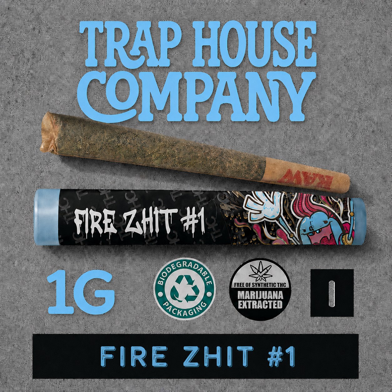 Trap House Company - Fire Zhit #2 - Pre-Roll