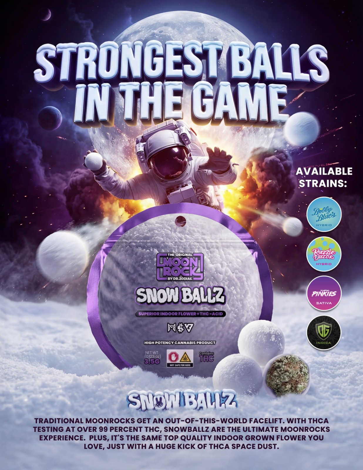 Snowballz Moon Rock Razzle Dazzle