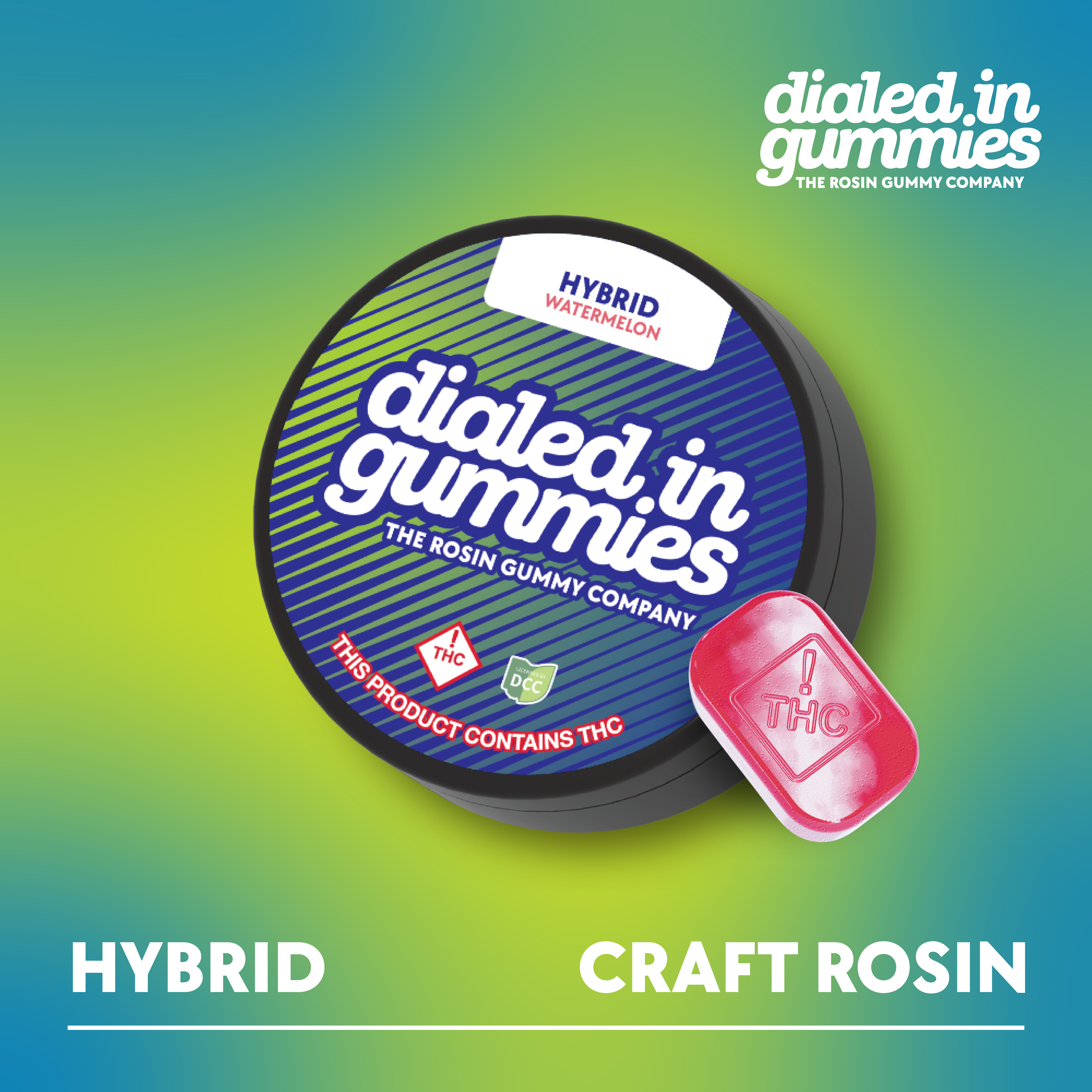 Dialed In Gummies Live Rosin Watermelon