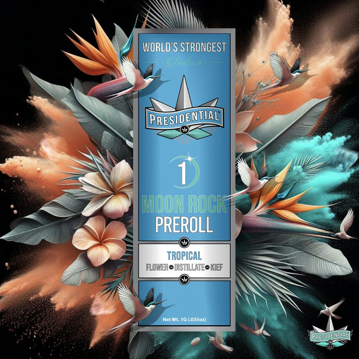 Presidential — Tropical
