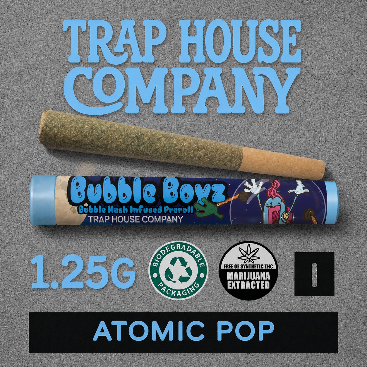 Trap House Company - Atomic Pop - 1.25g Bubble Hash Infused Pre-Roll