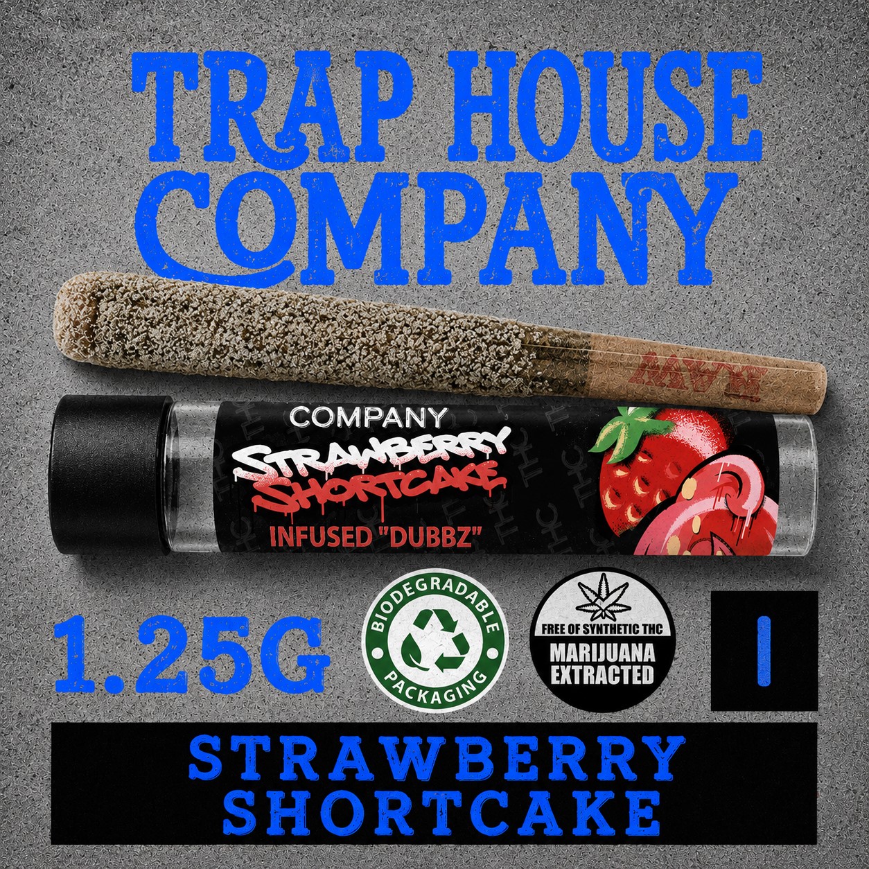 Trap House Company - Strawberry Shortcake - 1.25g THCa Infused Pre-Roll