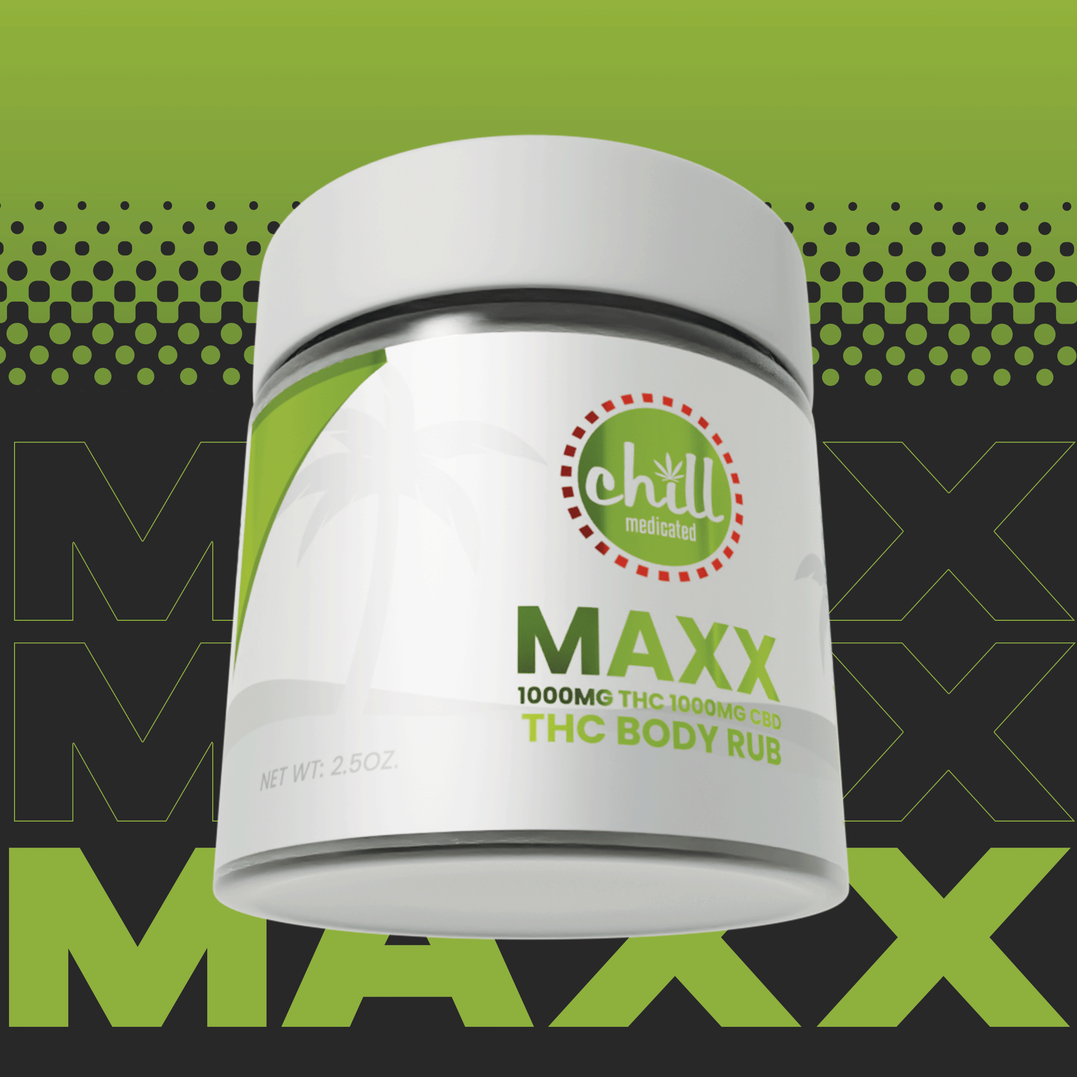 Chill Medicated MAXX Body Rub 1000:1000mg