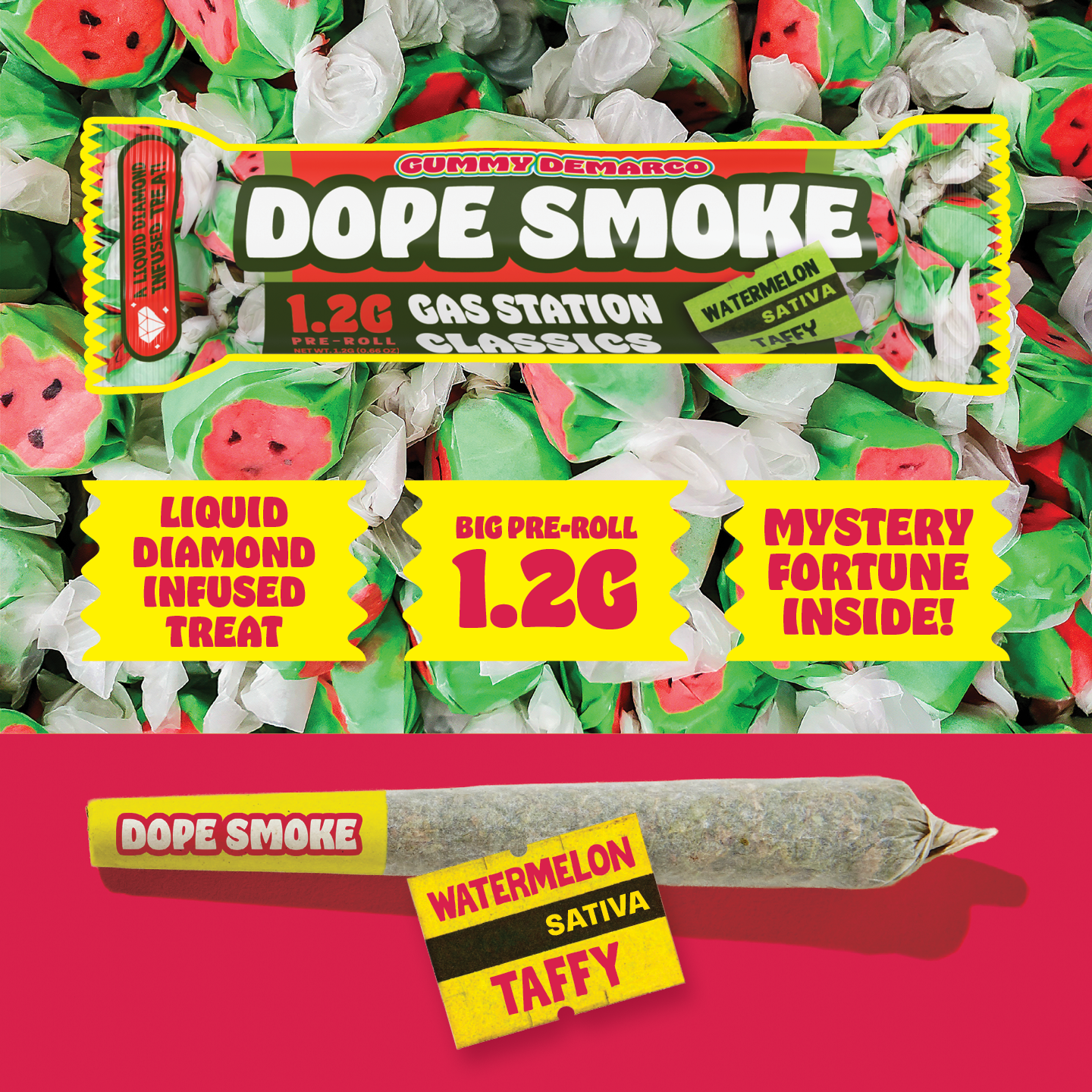 DOPE SMOKE | Watermelon Taffy | Liquid Diamond Infused Joint | 1.2G