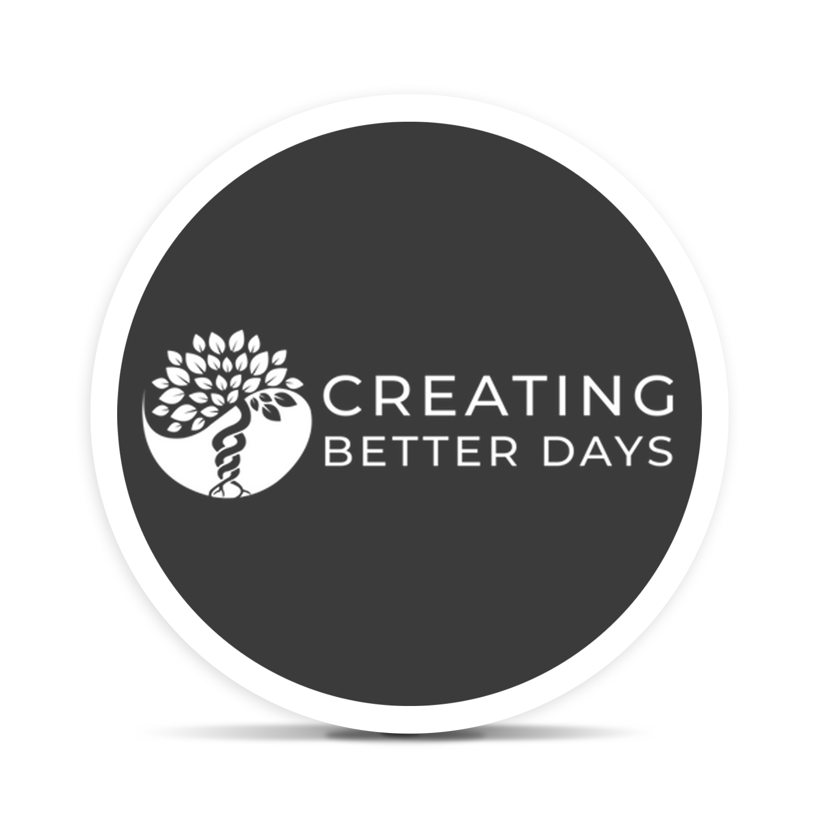 Creating Better Days