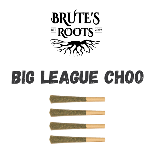 4 Pack PreRolls - Big League Choo - Brute's Roots - REC