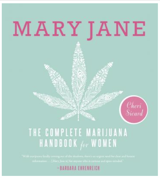 Mary Jane: The Complete Marijuana Handbook | 30% off