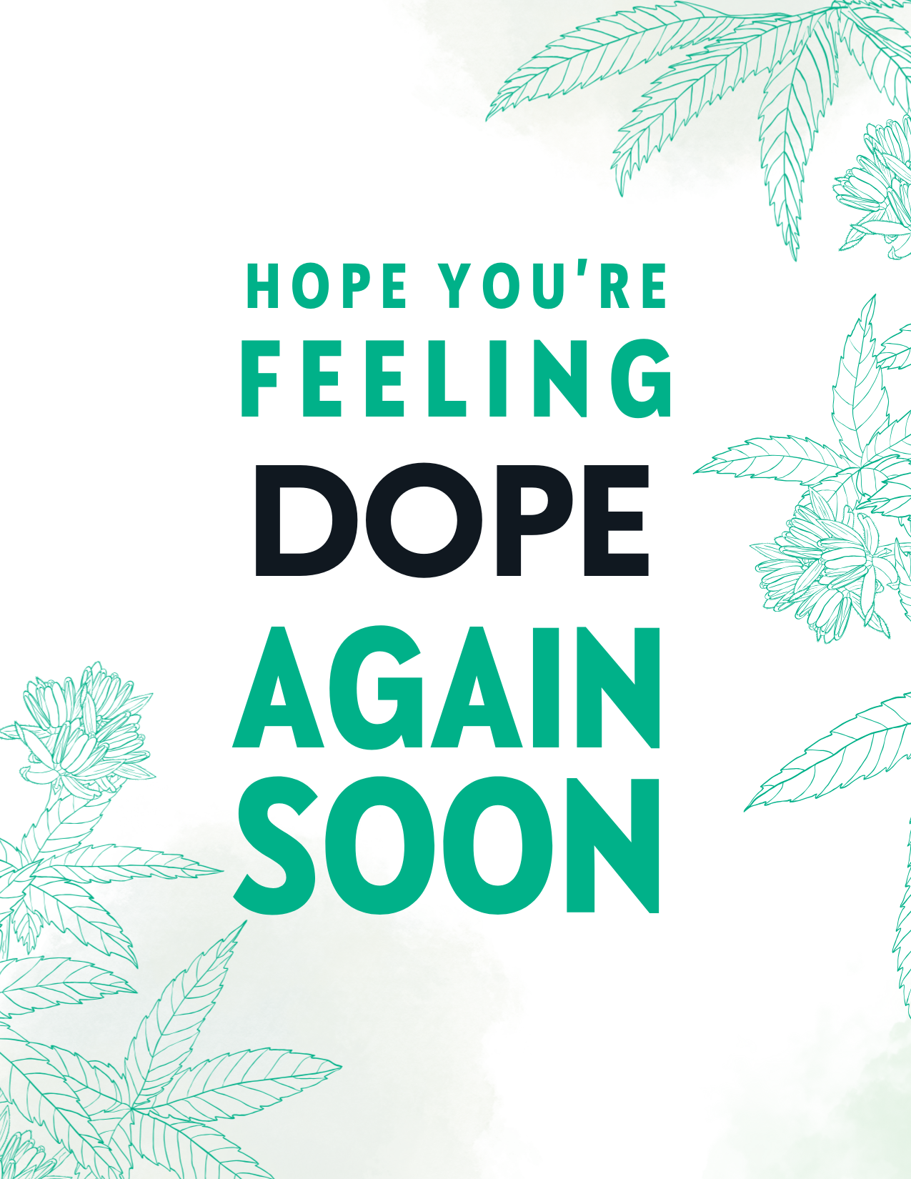 Hope Youre Feeling Dope Again Soon Card