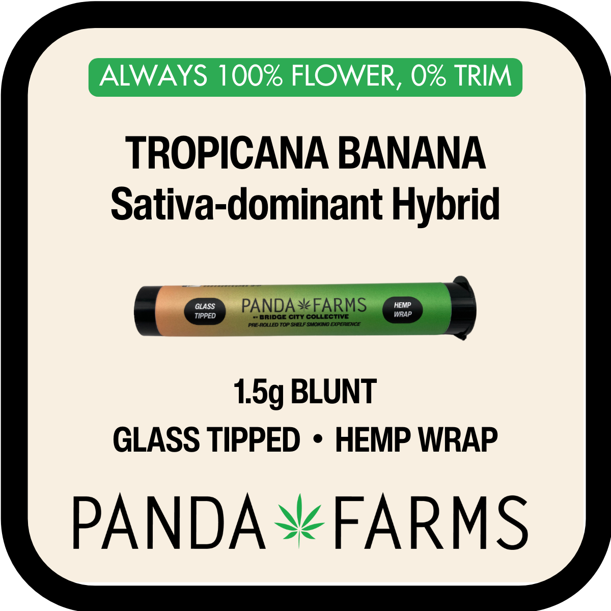 Pre Roll - Trop Nana - Panda Farms - REC