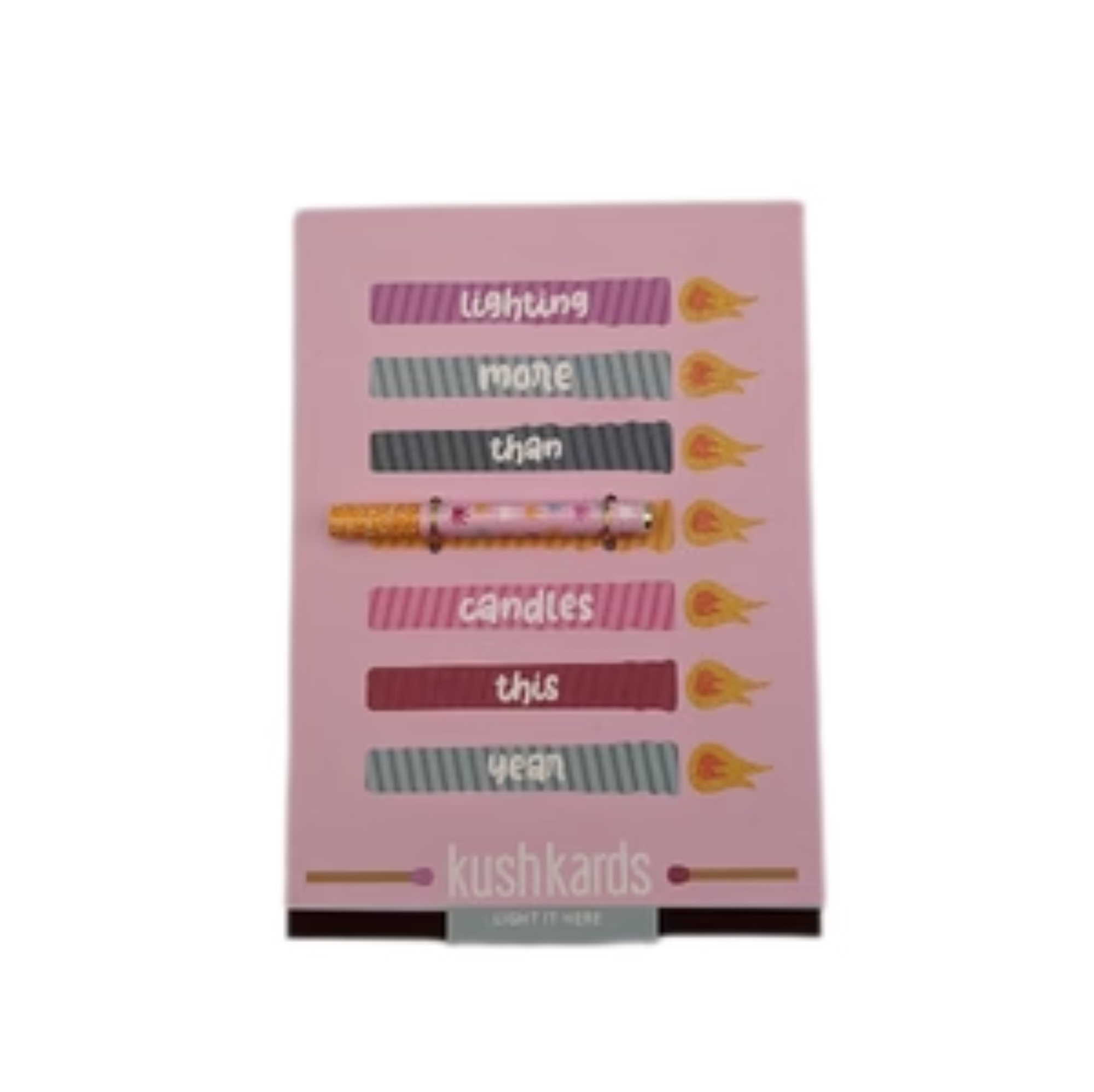 kushkards One Hitter Greeting Cards "lighting more than candles" Birthday Card