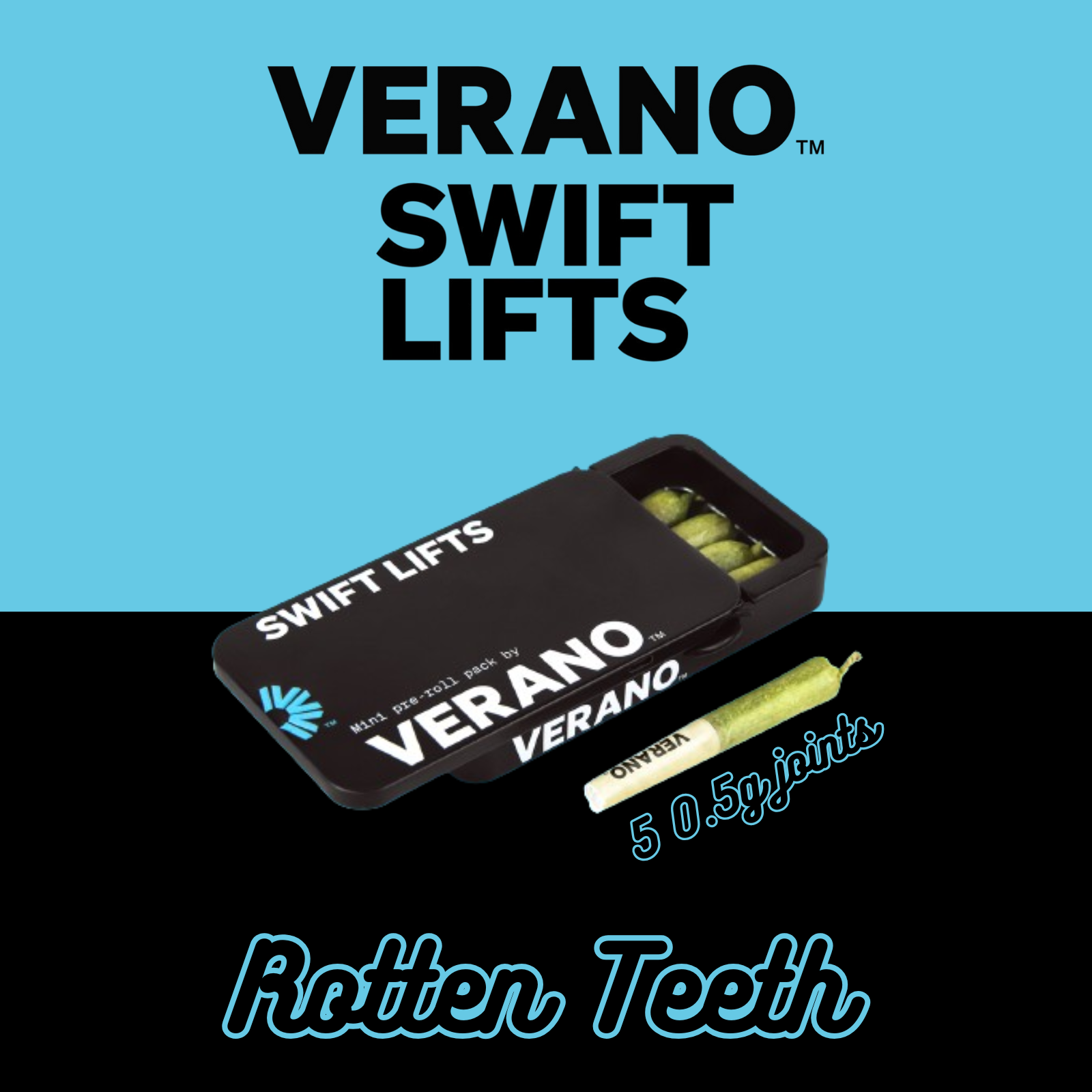 Verano Reserve Swift Lifts (5pk) | Rotten Teeth (Indica)