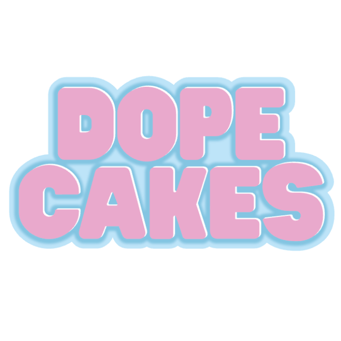 Dope Cakes