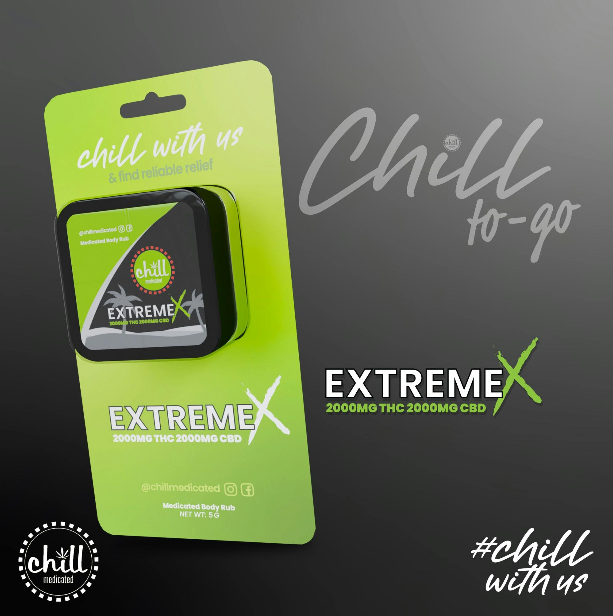 CHILL MEDICATED | EXTREME X - ON THE GO TOPICALS 1:1