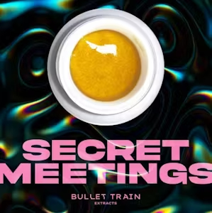 Bullet Train Live Resin Crumble - Secret Meetings - Bullet Train - REC