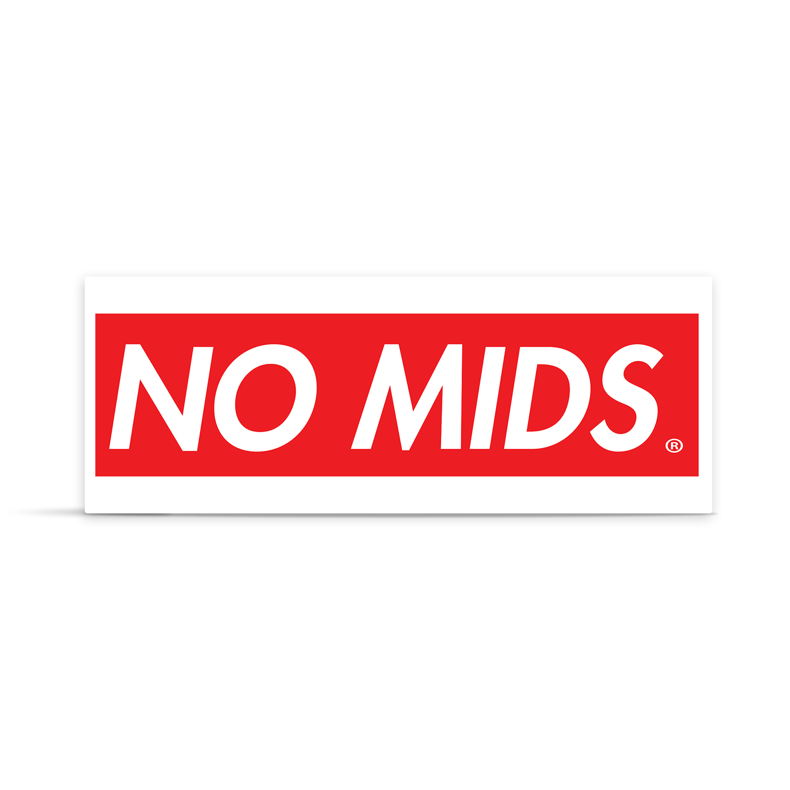 NO MIDS