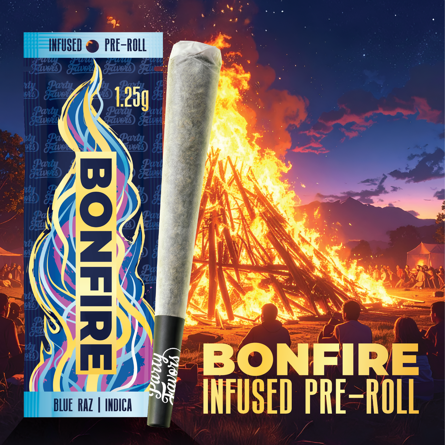 Party Favors | Bonfire Infused Preroll | Blue Raz