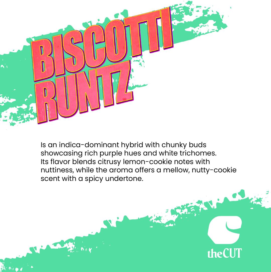 The Cut Flower 3.- Biscotti Runtz
