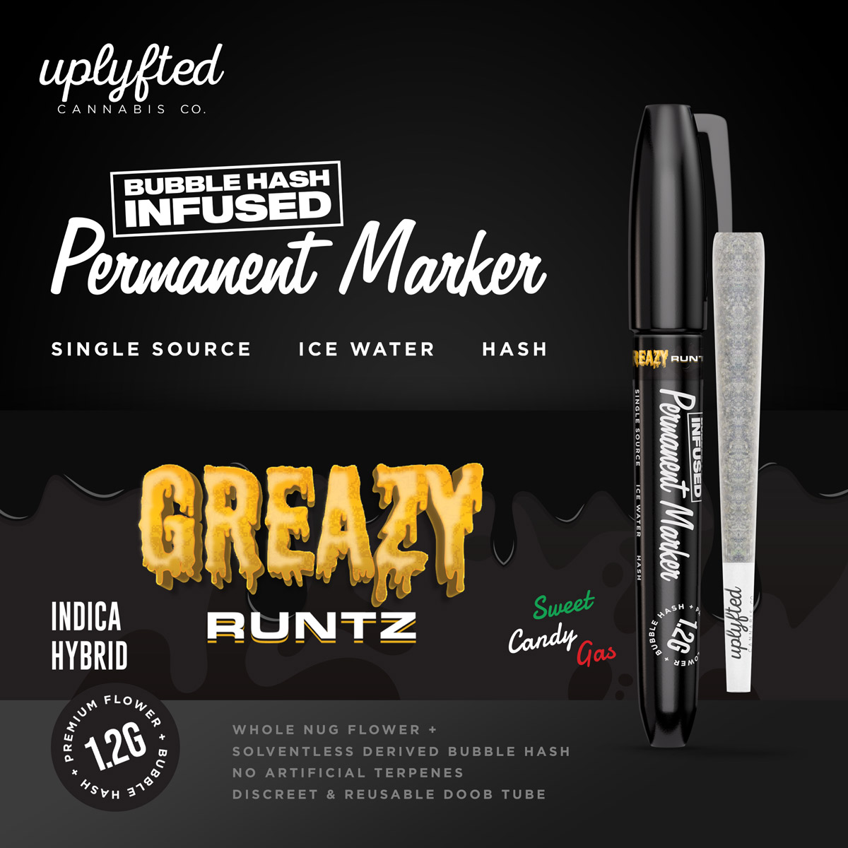 UPLYFTED | PERMANENT MARKER x GREAZY RUNTZ INFUSED PREROLL