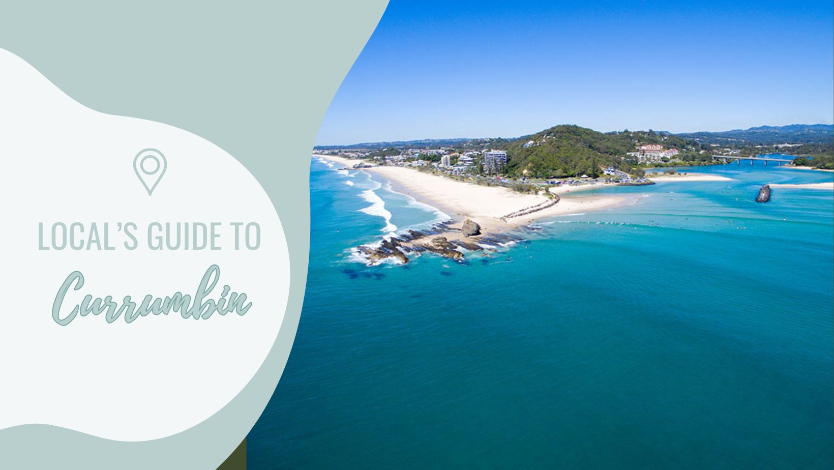 Local's Guide to Currumbin