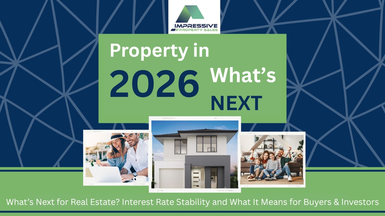What’s Next for Real Estate? Interest Rate Stability and What It Means for Buyers & Investors