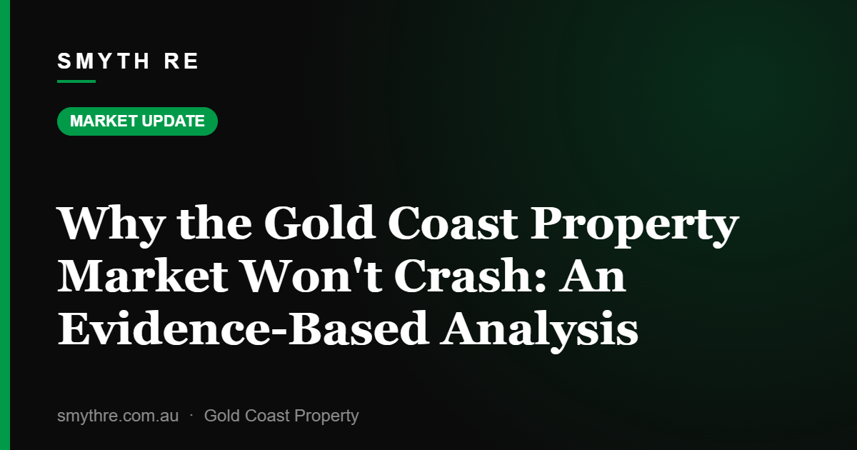 Why the Gold Coast Property Market Won't Crash: An Evidence-Based Analysis