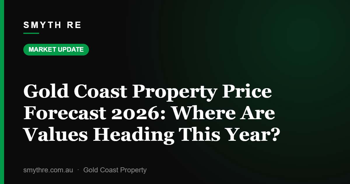 Gold Coast Property Price Forecast 2026: Where Are Values Heading This Year?