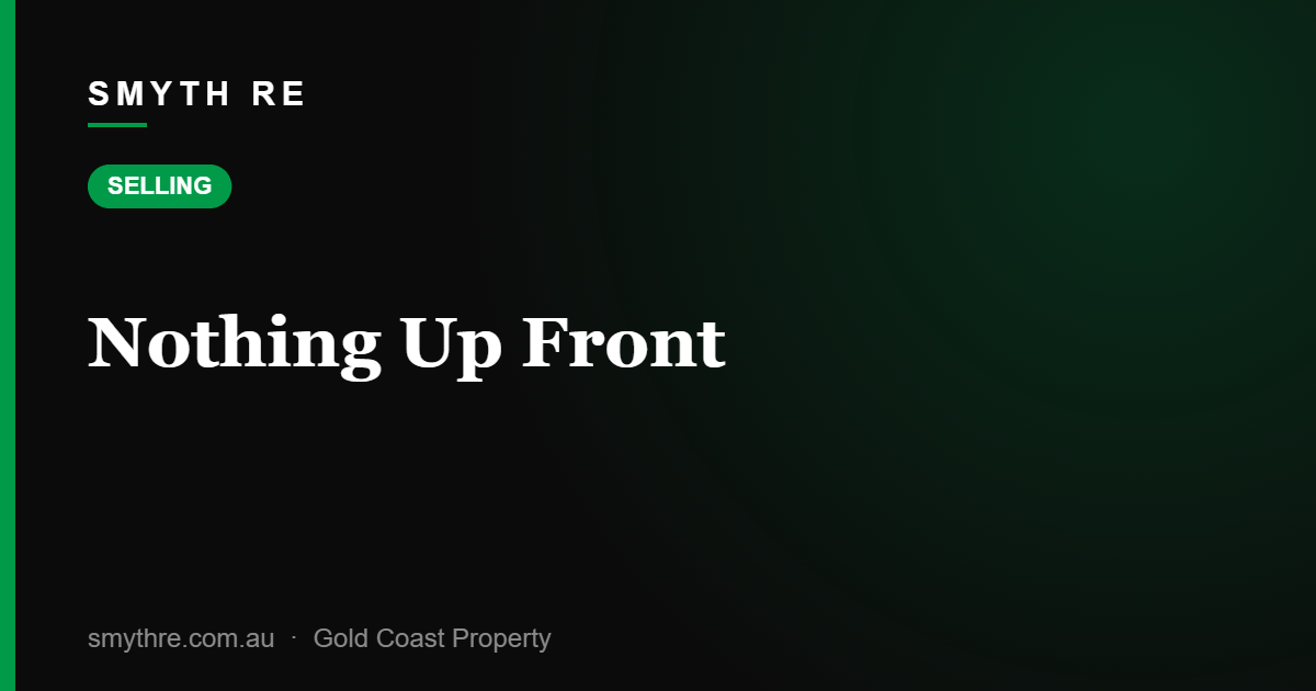 Nothing Up Front