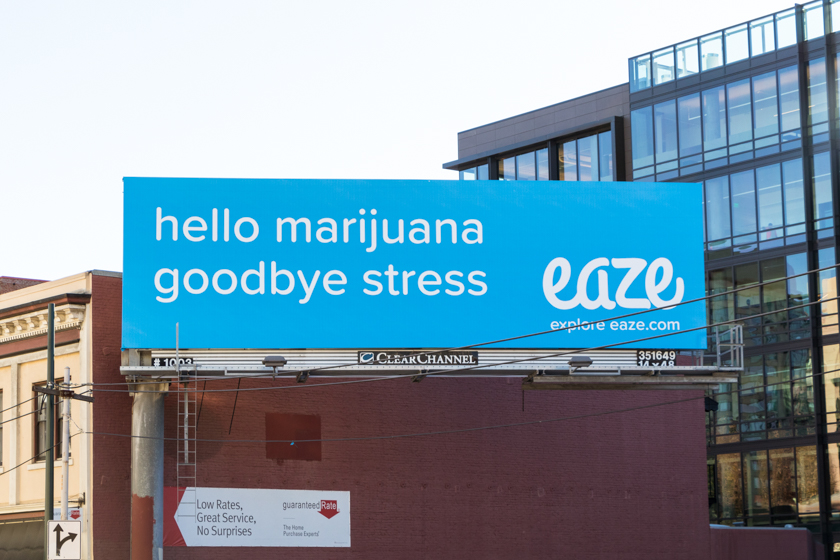 Image of an Eaze advertisement billboard in a new era of marijuana marketing.