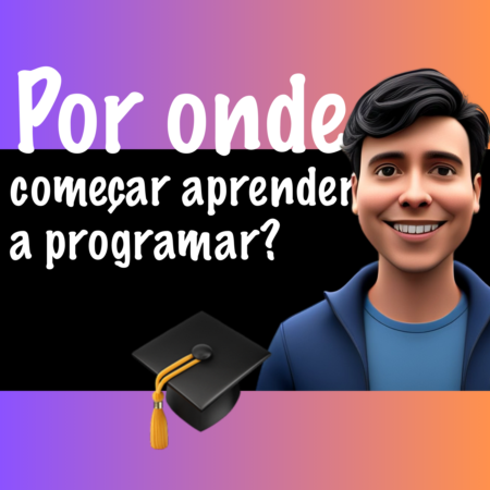 https://s3-us-west-2.amazonaws.com/ecode10-image/a92e8268-7af9-40e0-8fc4-7985844f9a42por_onde_comecar_a_aprender_a_programar.png
