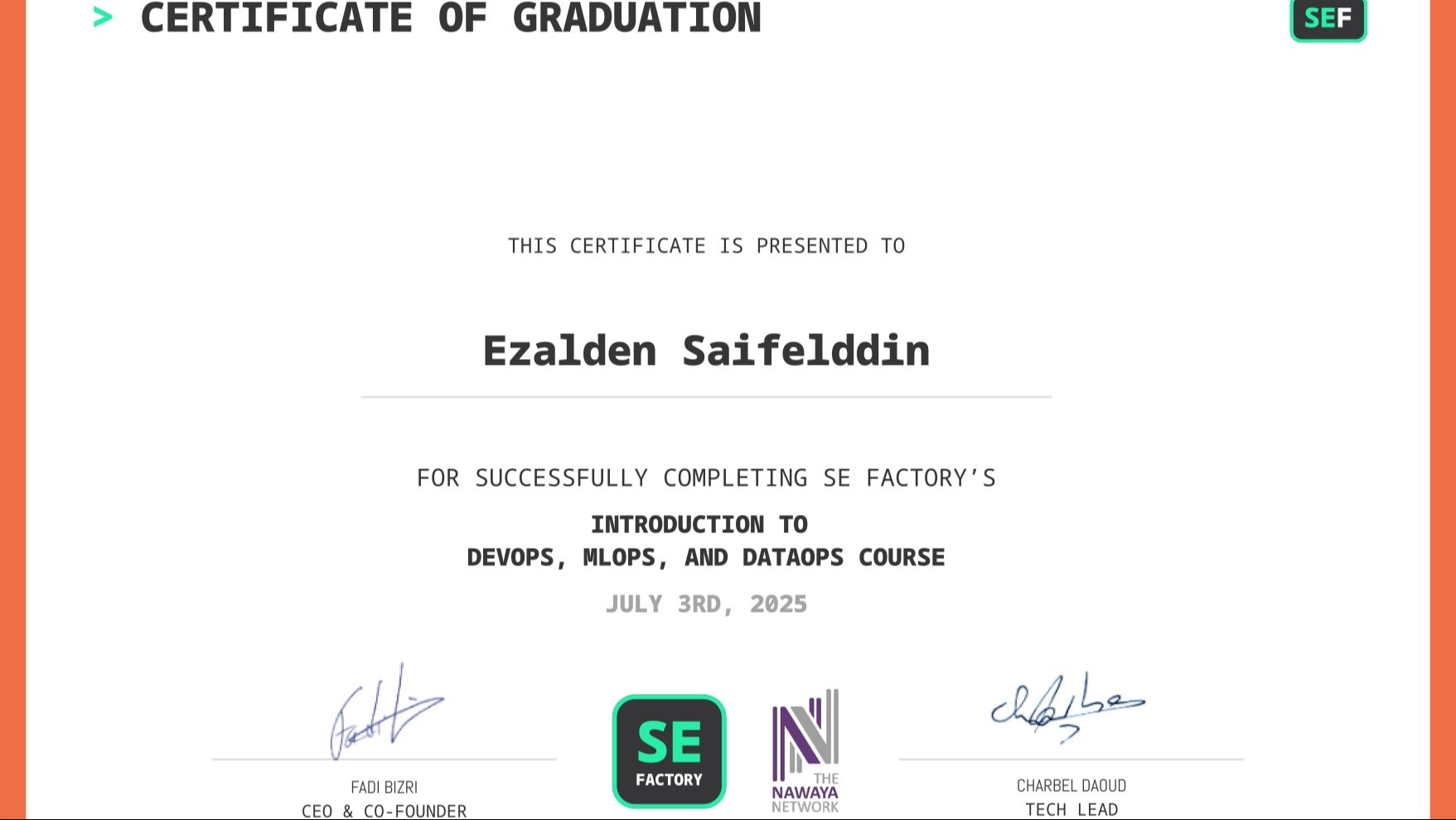 Over the past months, I’ve been investing time in sharpening my technical and personal skills through SE Factory’s specialized courses. On July 3, 2025, I completed the Introduction to DevOps, MLOps, and DataOps course, which expanded my knowledge of modern development practices, automation, and efficient deployment strategies.