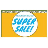 2025 Neighborhood Super Sale
