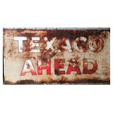 Texaco Ahead Sign