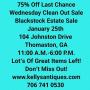Wednesday 75% Off Estate Sale! Everything Goes!!