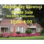 Wednesday BLOW OUT ESTATE SALE!!