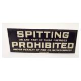 1046	ANTIQUE TIN SIGN *SPITTING PROHIBITED* BY ALLEN VAN DYKE, ROOKLYN NY, APPROXIMATELY 3 1/2 IN X 