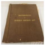 1206	ANTIQUE BOOK *MASTERPIECES OF MODERN GERMAN ART*, APPROXIMATELY 13 IN X 18 IN