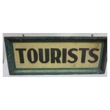 1036	ANTIQUE HAND PAINTED WOOD SIGN *TOURISTS* DOUBLE SIDED, APPROXIMATELY 36 IN X 3 IN X 14 IN H