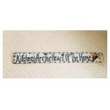 Kitchens Are the Heart of the Home Sign