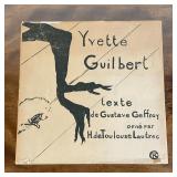 Yvette Guilbert: text by Gustave Geffroy and illustrated by Henri de Toulouse-Lautrec, 1968