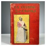LA CUISINE CREOLE | 1885 2nd Edition, Bitting 539, Wheaton 113 From Leading Chefs and Noted Creole H