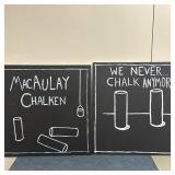 (2pc) Painted Chalk Art - "We Never Chalk Anymore" | Original painted chalk art, including: "Macaula
