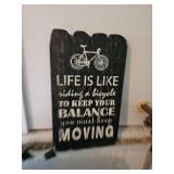 "Life is Like riding a bicycle" sign 