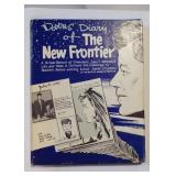 Vintage 1964 Book- Dobbins Diary Of The New Frontier By Bruce Humphries