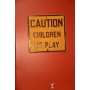 Antique Caution SIgn