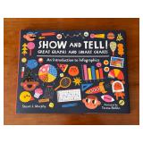 Autographed - Stuart J Murphy : Show And Tell! Great Graphs And Smart Charts