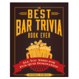 The Best Bar Trivia Book Ever: All You Need for Pub Quiz Domination Paperback – September 30, 2014 b